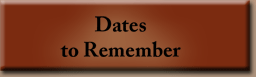 Dates<br/>to Remember